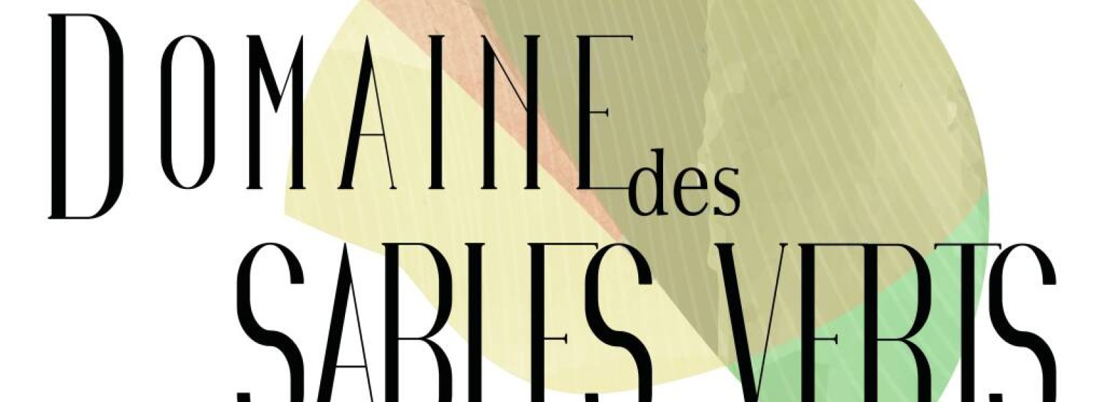 Domaine des Sables Verts